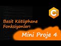 C# Eğitim Kampı Mini Proje 4 | Basit Kütüphane Fonksiyonları