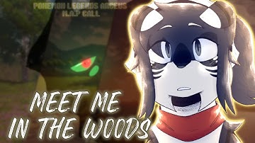 Meet Me In The Woods || Animalified Pokemon: Legends Arceus MAP [CLOSED - BACKUPS + THUMBNAIL OPEN]