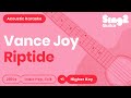 Vance joy  riptide higher key acoustic karaoke