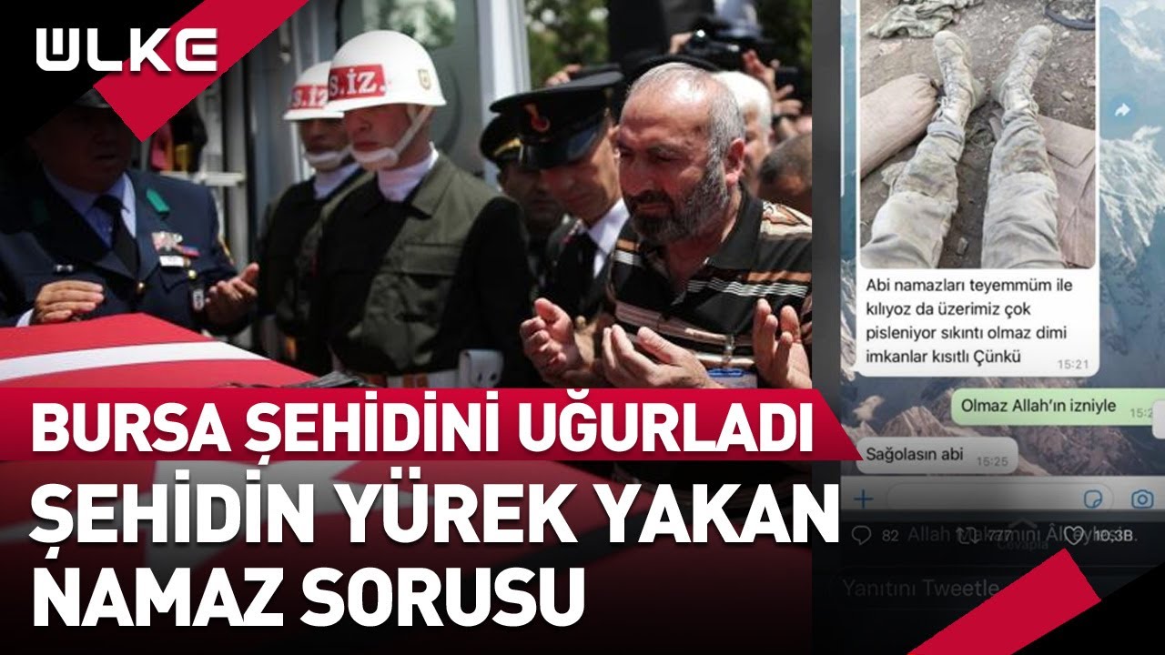 Şehidin Yürek Yakan Namaz Sorusu!