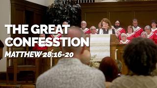 The Great Confession | Sermon 5.31.26