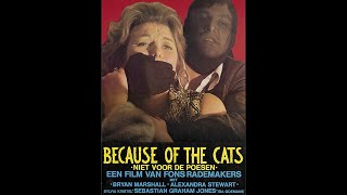 Because Of The Cats 1973  Brutalization  Delia Lindsay  Fons Rademakers