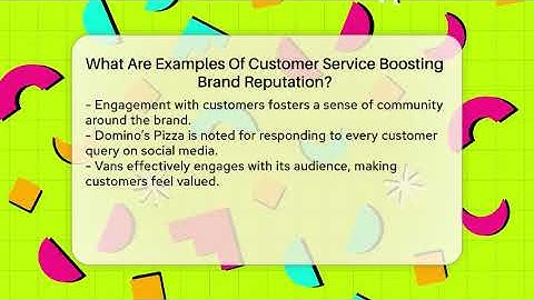What Are Examples Of Customer Service Boosting Brand Reputation? - Everyday-Networking