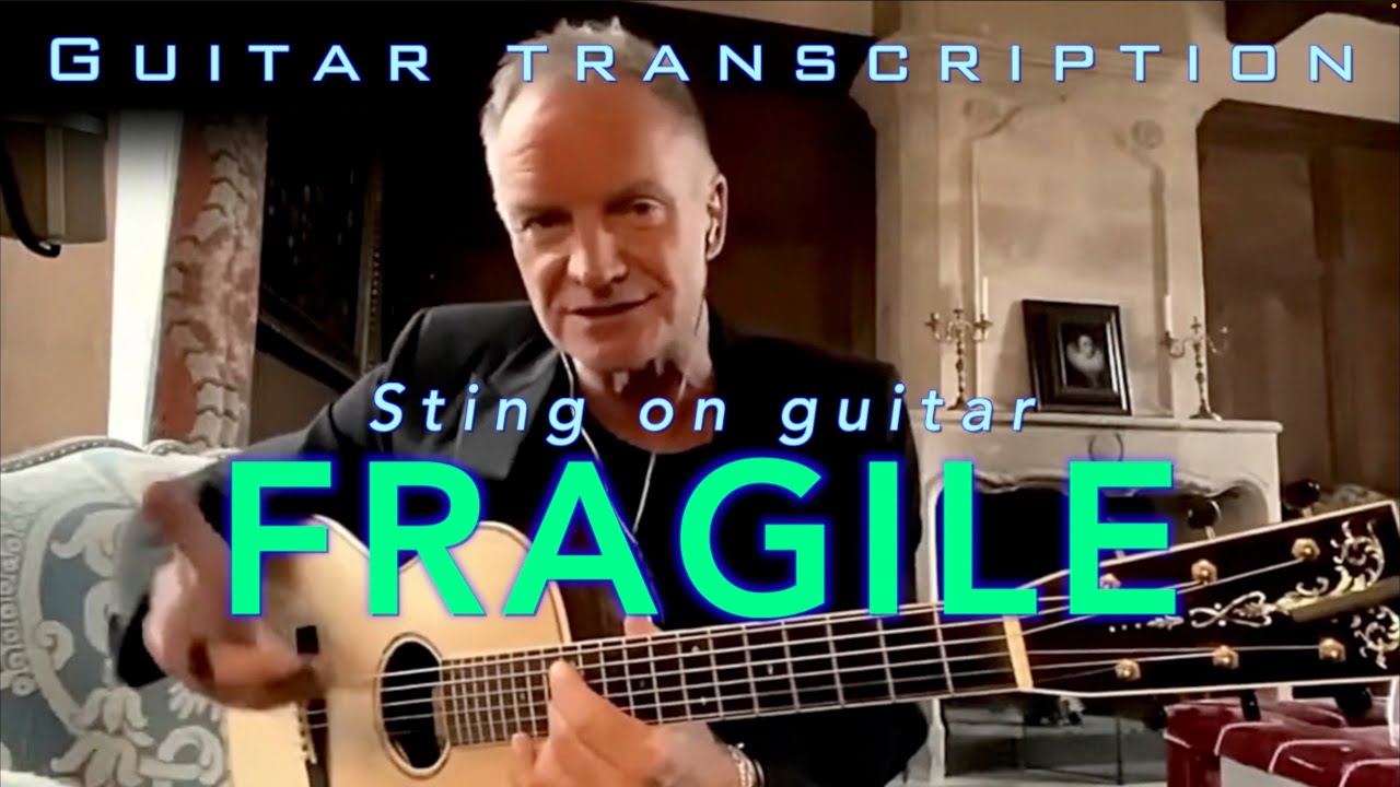 Sting playing an incredible version of FRAGILE + TAB