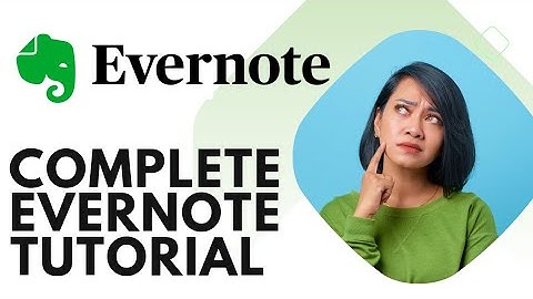 How to Use Evernote for Beginners -Full Evernote Tutorial (step-by-step)