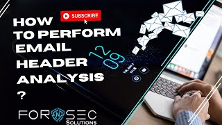 Email Header Analysis Explained I Email Forensic Investigation I Email Forensic Tools