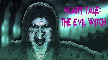 Scary Tale: The Evil Witch - Android Gameplay 1080p - New Horror Game 2023!
