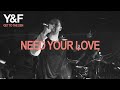 Need your love get to the den  hillsong young  free