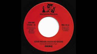 Onike - Love Never Taste So Good
