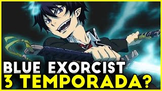Segunda temporada do anime Blue Exorcist confirmada