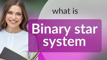 Exploring the Cosmos: Binary Star Systems