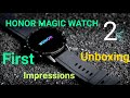 Honor magic watch 2 unboxing & First look in hindi best smartwatch
