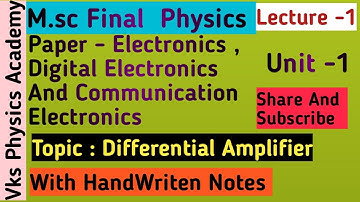 Differential Amplifier/paper Electronics, digital and communication Electronics M.sc Final U-1L-1