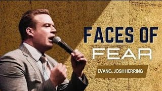 Josh Herring  THE FACES OF FEAR