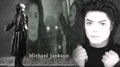 Michael Jackson - Stranger In Moscow HQ