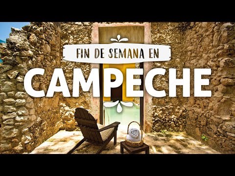 Fin de Semana en Campeche