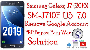 Samsung SM-J710F U5 Bit 5 Android 7.0 Oreo Remove Google Account FRP Bypass Easy Way