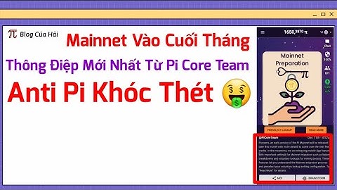 Tin Tức Mới Nhất Về Pi Network Mainnet Vào Cuối Tháng l Blog Của Hải