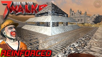 Reinforced | WOTW MOD | 7 Days To Die Let