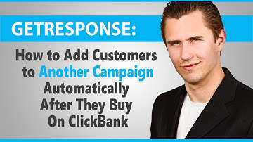 GetResponse: How to Add Customers to Another Campaign After They Buy On ClickBank (AS VENDOR ONLY)