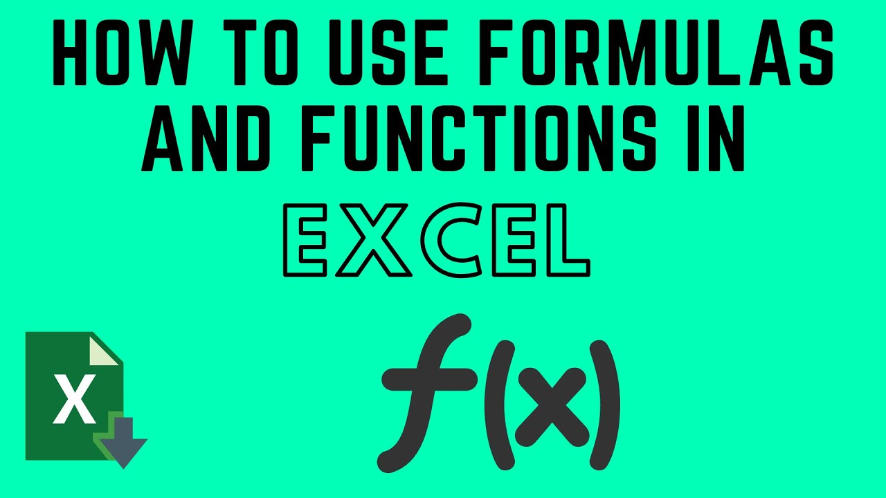 How to Use Formulas and Functions in Excel - YouTube