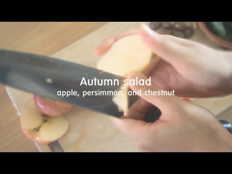 [Healthy food / 다이어트 레시피] 가을 샐러드 / 밤 샐러드 / autumn salad / fall salad / apple, persimmon, chestnut