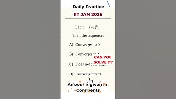 Sequence question | IIT JAM 2026 Real Analysis PYQ | #IITJAM2026 #RealAnalysis