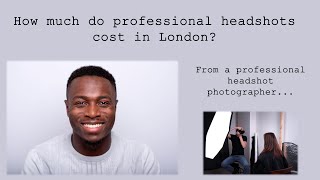 How much do headshot photographers charge in London