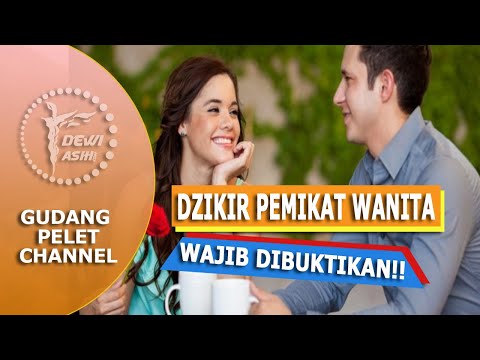 amalan-dzikir-pemikat-wanita-dengan-cepat,-wajib-dibuktikan!!
