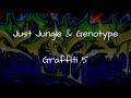 Just jungle  genotype  graffiti mix 5