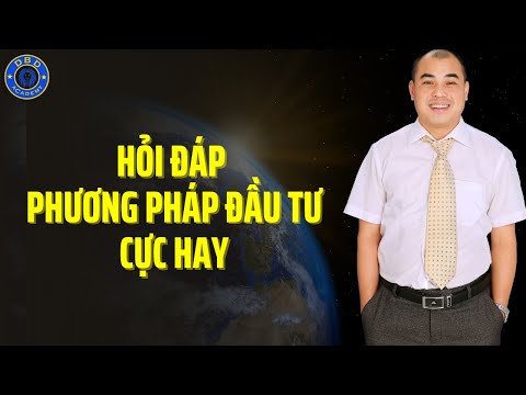 HỎI ĐÁP VỀ ĐẦU TƯ CHỨNG KHOÁN CÙNG QUANG DŨNG DBD