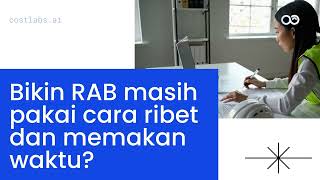 Pakai costlabs, solusi cerdas untuk menghitung RAB