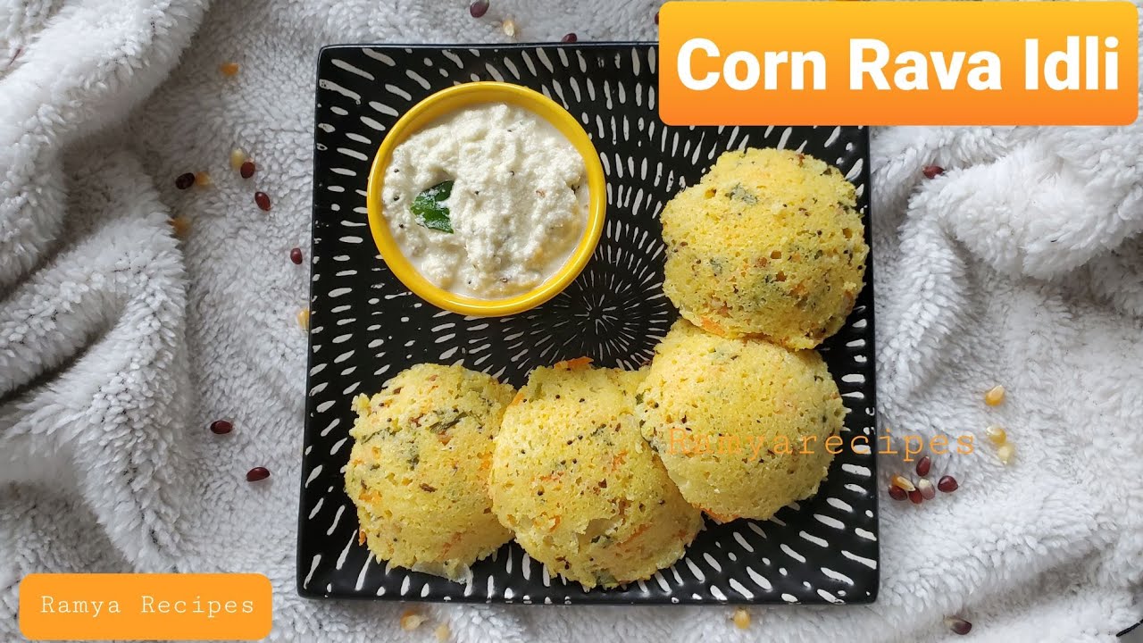Corn Rava Idli మొక్క జొన్న రవ్వ ఇడ్లీ Instant Corn Idli Healthy