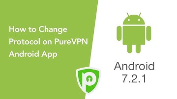 How to change Protocol on PureVPN Android App (7.2.1)