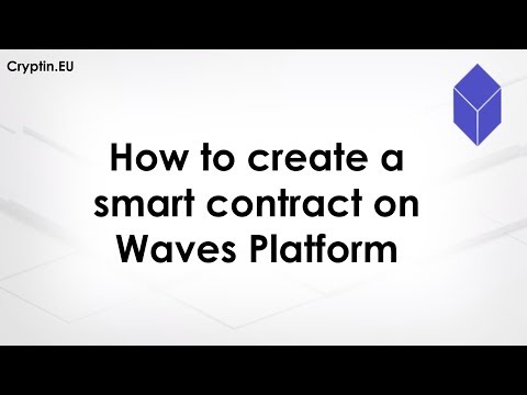 How to create a smart contract on Waves Platform - Part 1: Creating a smart asset