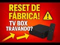 ✨ “Sua TV Box Não Funciona? O Reset de Fábrica Resolve!”