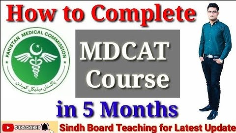 How to Complete MDCAT Course in 5 Months By Dr Ali Asghar