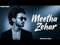 Meetha Zehar - Emotional Desi Rap | टूटे सपने, अकेली रातें | Manish Kumar Gupta