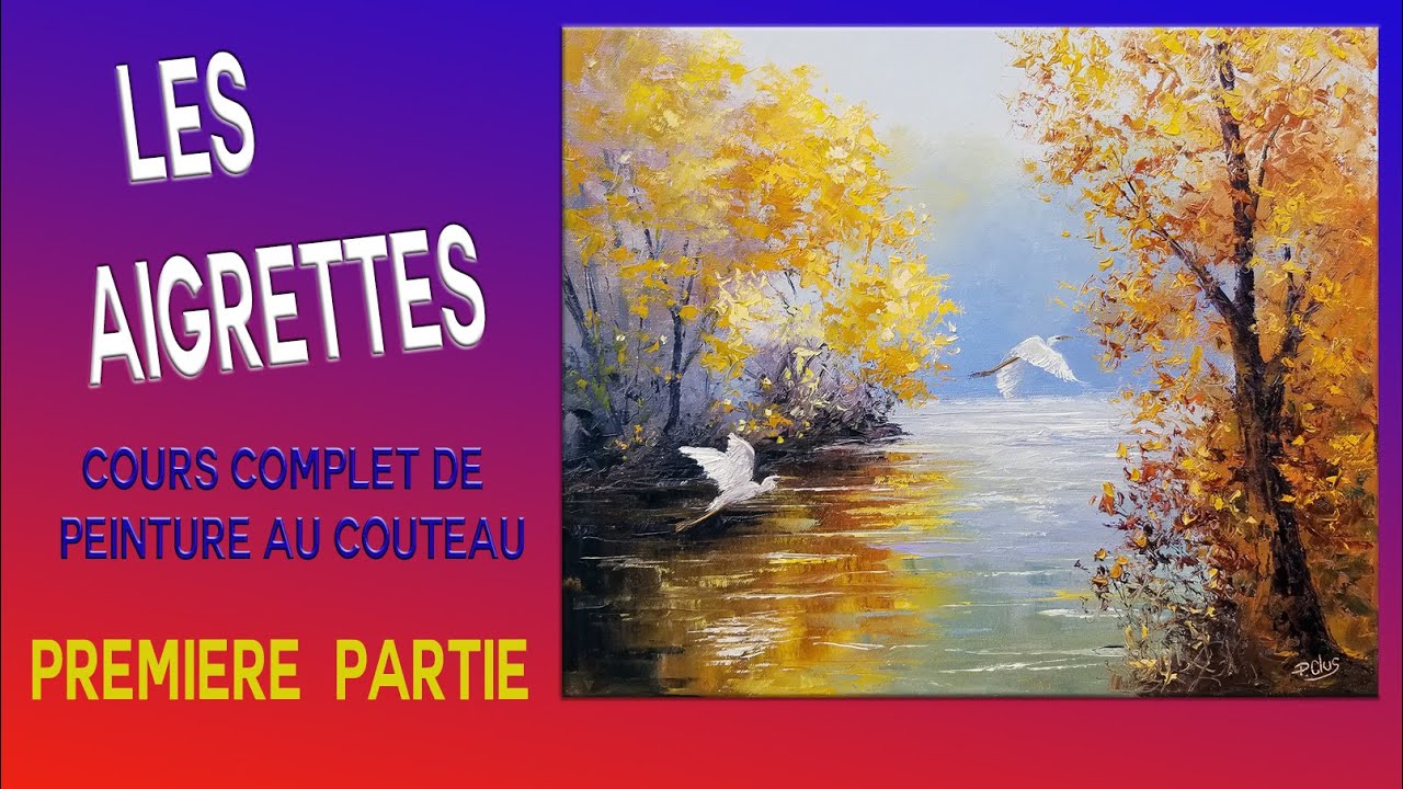 Les aigrettes - Tutoriel de peinture au couteau - P Clus- 1/2