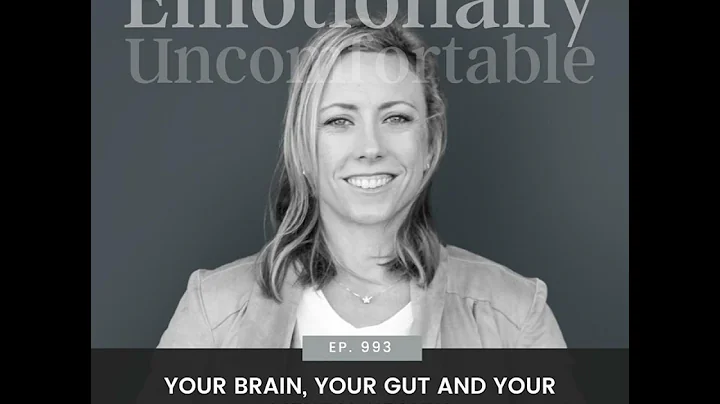 993: "Your Brain, Your Gut and Your Mental Health"...
