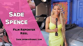 Sade Spence - Film Reporter, Host Reel 2019