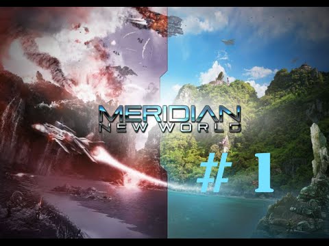 Meridian - New World (# 1) [сразу в бой]