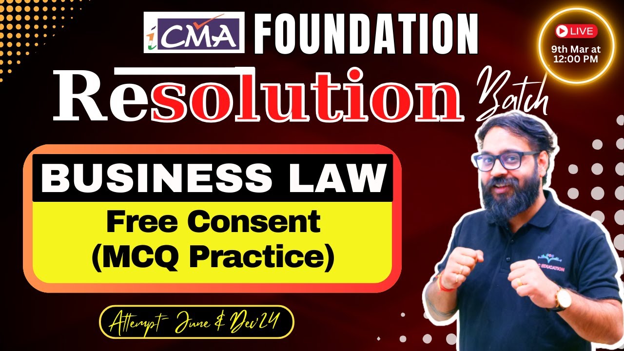 Free Consent MCQ Practice CMA Foundation Law | June & Dec'24 Attempt ...