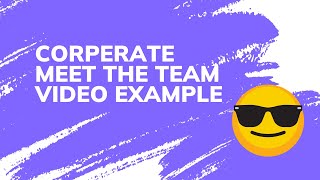 Corporate Meet the Team Video Example