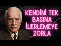 KİMSEYE İHTİYAÇ DUYMADAN BAŞARILI BİR KADIN OLMANIN 7 SIRRI | CARL JUNG