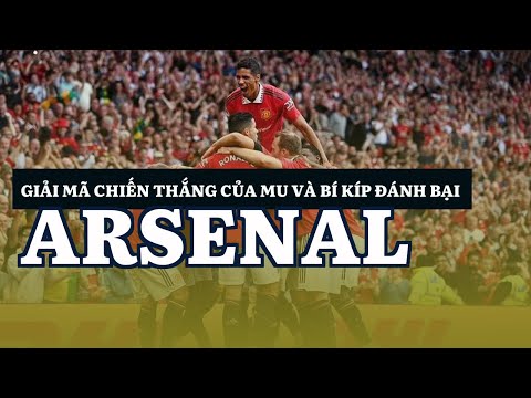 Video Giải mã chiến thắng của MU và bí kíp đánh bại Arsenal - youtube