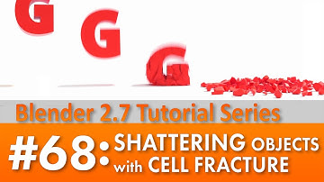 Blender 2.7 Tutorial #68: Shattering Objects with Cell Fracture #b3d