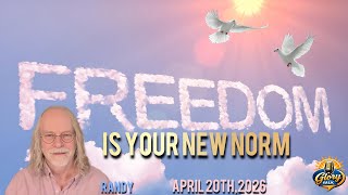 FREEDOM IS YOUR NEW NORM