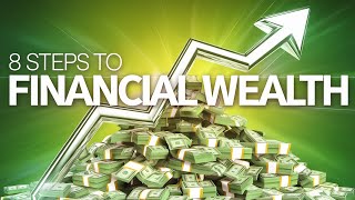 the eight-step to financial freedom road to wealth