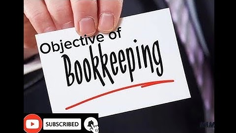 Objective of Bookkeeping |I.Com,B.Com,D.Com,BBA|Hamza Majeed